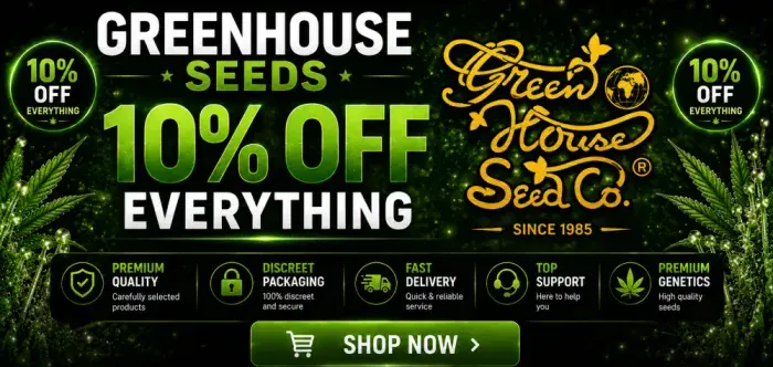 Green House Seeds - 10% OFF.