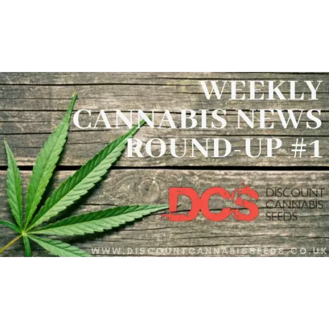Weekly Cannabis News #1 - Discount Cannabis Seeds