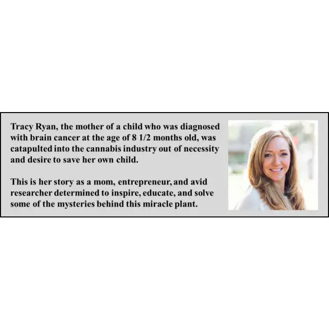Cannabis Seeds Tracy Ryan - Inspirational Founder and CEO of CannaKids.org