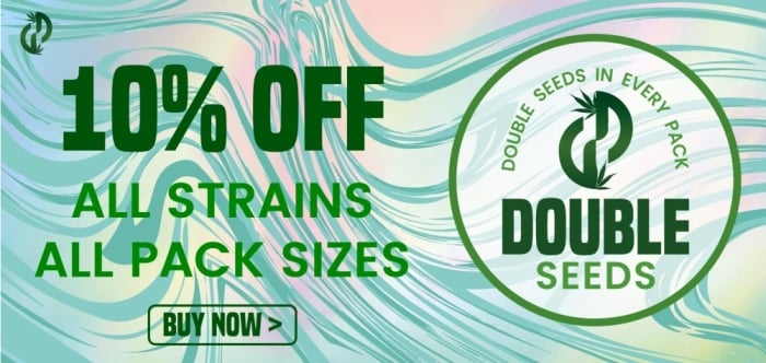 10% OFF Double Seeds - Discount Cannabis Seeds